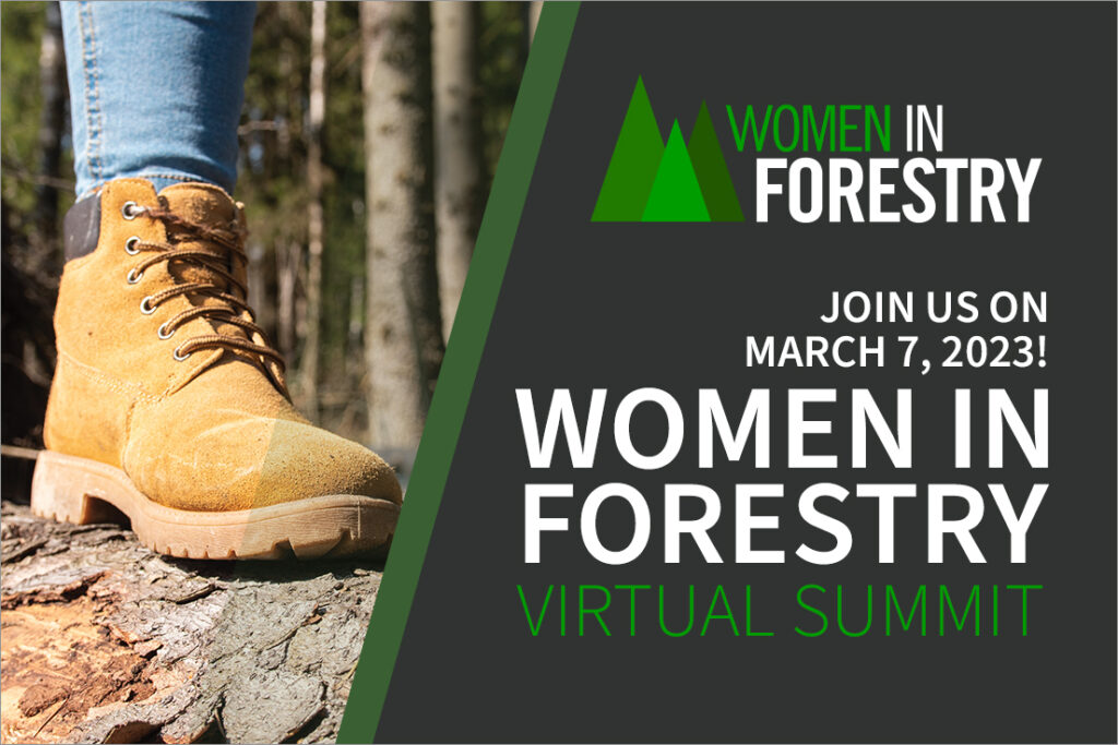 Save the date! 2023 Women in Forestry Virtual Summit airs live on March 7